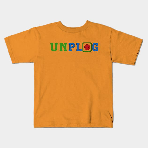 Unplug Kids T-Shirt by piksimp